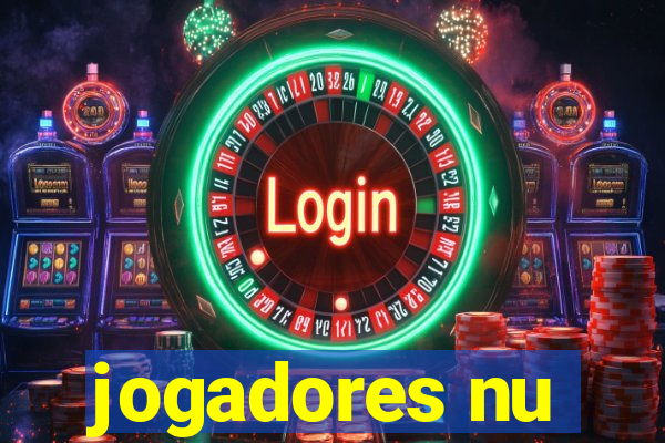 jogadores nu